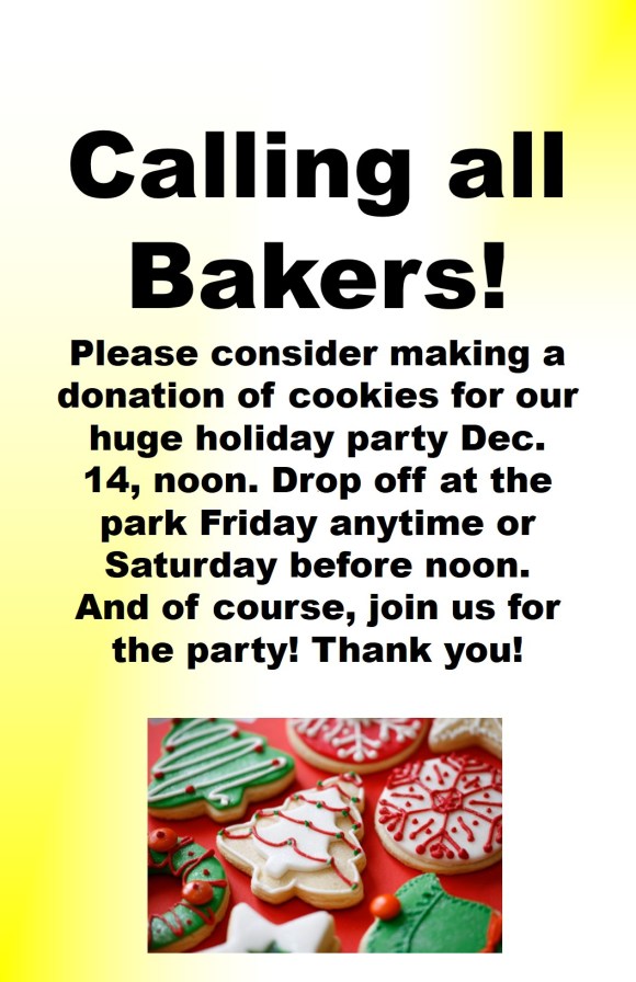 Calling all bakers (for Saturday's holiday party- please!)